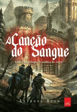 Capa do livro 'A Canção do Sangue', de Anthony Ryan. A ilustração mostra um homem guiando um cavalo em direção a um castelo, transmitindo a sensação de uma jornada épica, que figura entre os grandes clássicos da fantasia a serem lidos em 2025