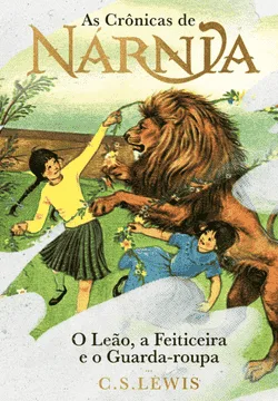 Capa do livro de fantasia 'As Crônicas de Nárnia', de C.S. Lewis. A ilustração exibe duas garotas brincando com um leão, trazendo à tona a magia e o encanto de um dos maiores clássicos da fantasia, perfeito para quem busca os 10 melhores livros de fantasia para ler em 2025