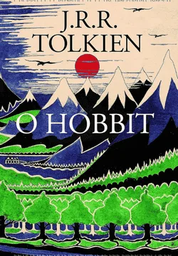 Capa do livro de fantasia 'O Hobbit', de J.R.R. Tolkien. A ilustração apresenta uma paisagem deslumbrante, com montanhas imponentes e árvores, convidando o leitor a embarcar em uma das grandes aventuras da literatura fantástica, um dos 10 melhores livros de fantasia para 2025