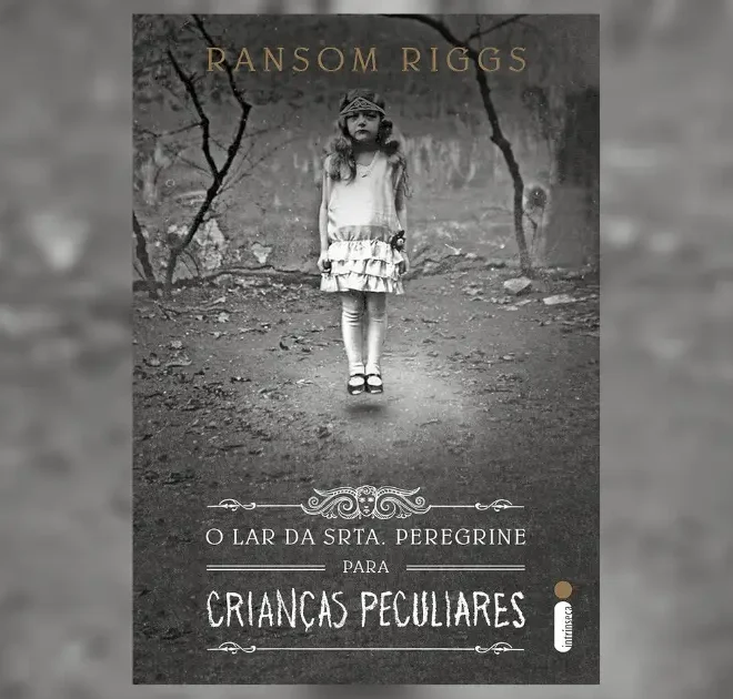 Resenha do livro O Lar da Srta. Peregrine para Crianças Peculiares