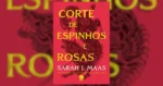 Acotar: Ordem dos livros de Corte de Espinhos e Rosas