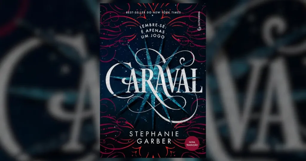 Capa do livro “Caraval”, de Stephanie Garber, marcando o início da história apresentada na ordem dos livros de Caraval.