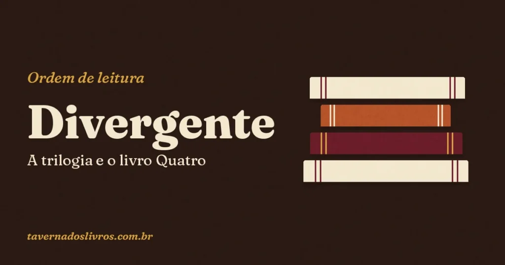 Ordem de leitura dos livros de Divergente, de Veronica Roth