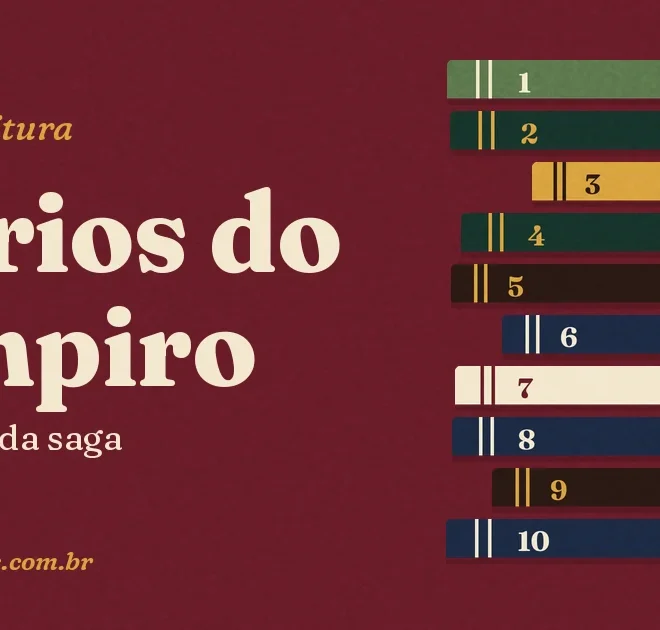 Ordem dos livros de Diários do Vampiro: os 10 livros da saga