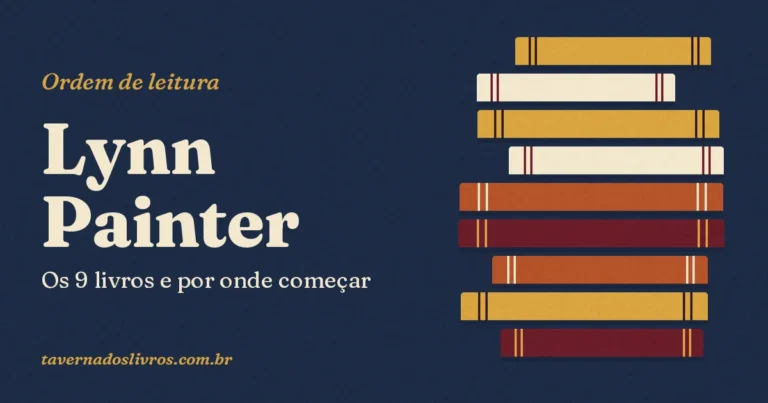 Ordem dos livros de Lynn Painter: os 9 livros e por onde começar