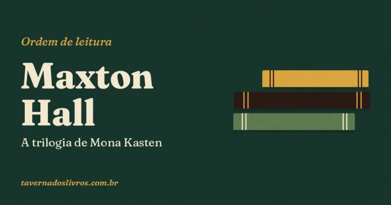 Ordem dos livros de Maxton Hall: a trilogia de Mona Kasten