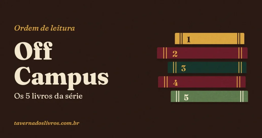Ordem de leitura dos 5 livros de Off Campus